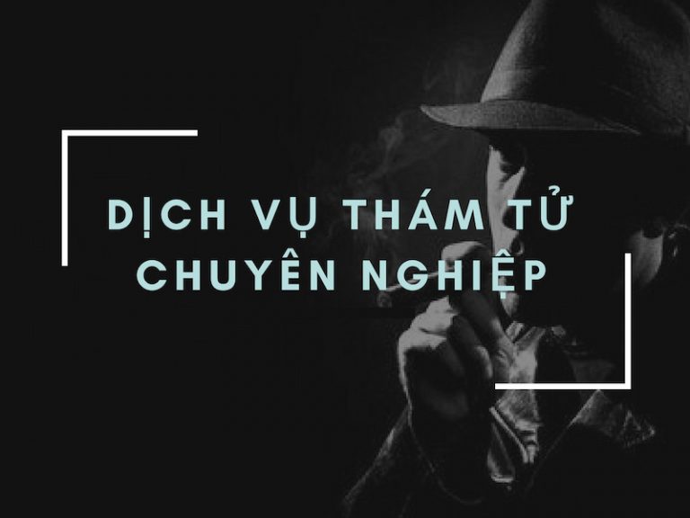 dịch vụ thám tử thanh hóa chuyên nghiệp